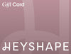 Tarjeta de regalo HEYSHAPE